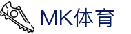 MK体育(MKSPORT)官方入口 – 权威体育资讯与赛事交流